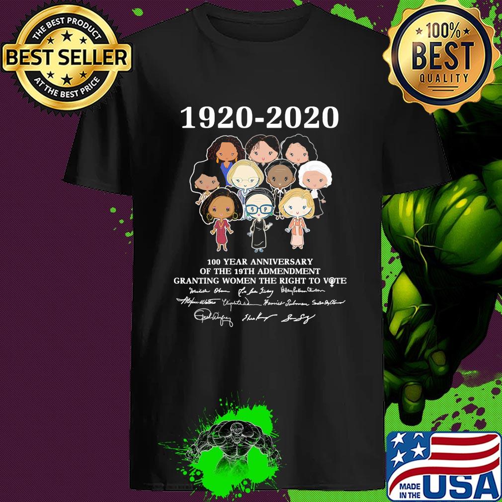 1920 2020 100 Years Anniversary Of The 19th Amendment Granting Women The Right To Vote Art shirt