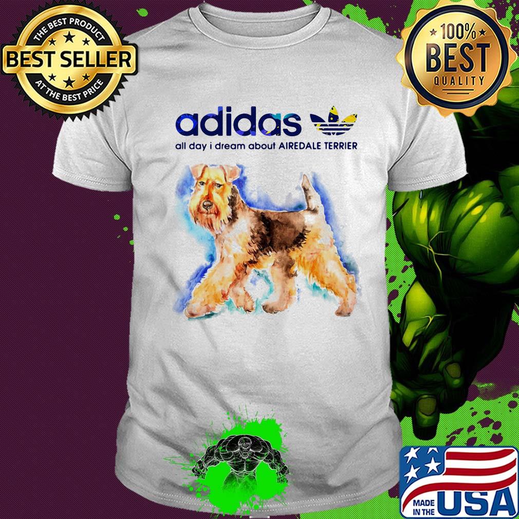 Adidas all day I dream about Airedale Terrier Colorful shirt