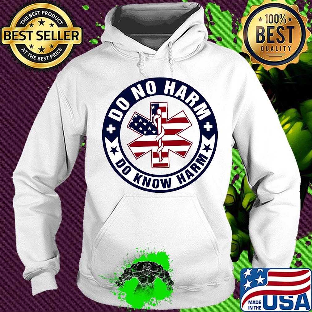 American paramedic do no harm do know harm s Hoodie American paramedic do no harm do know harm s Hoodie