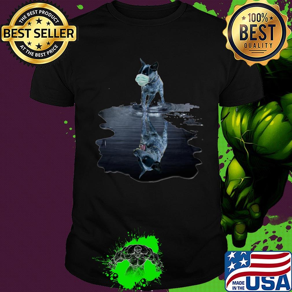 Australian Cattle Dog Mask Mirror Water Shirt