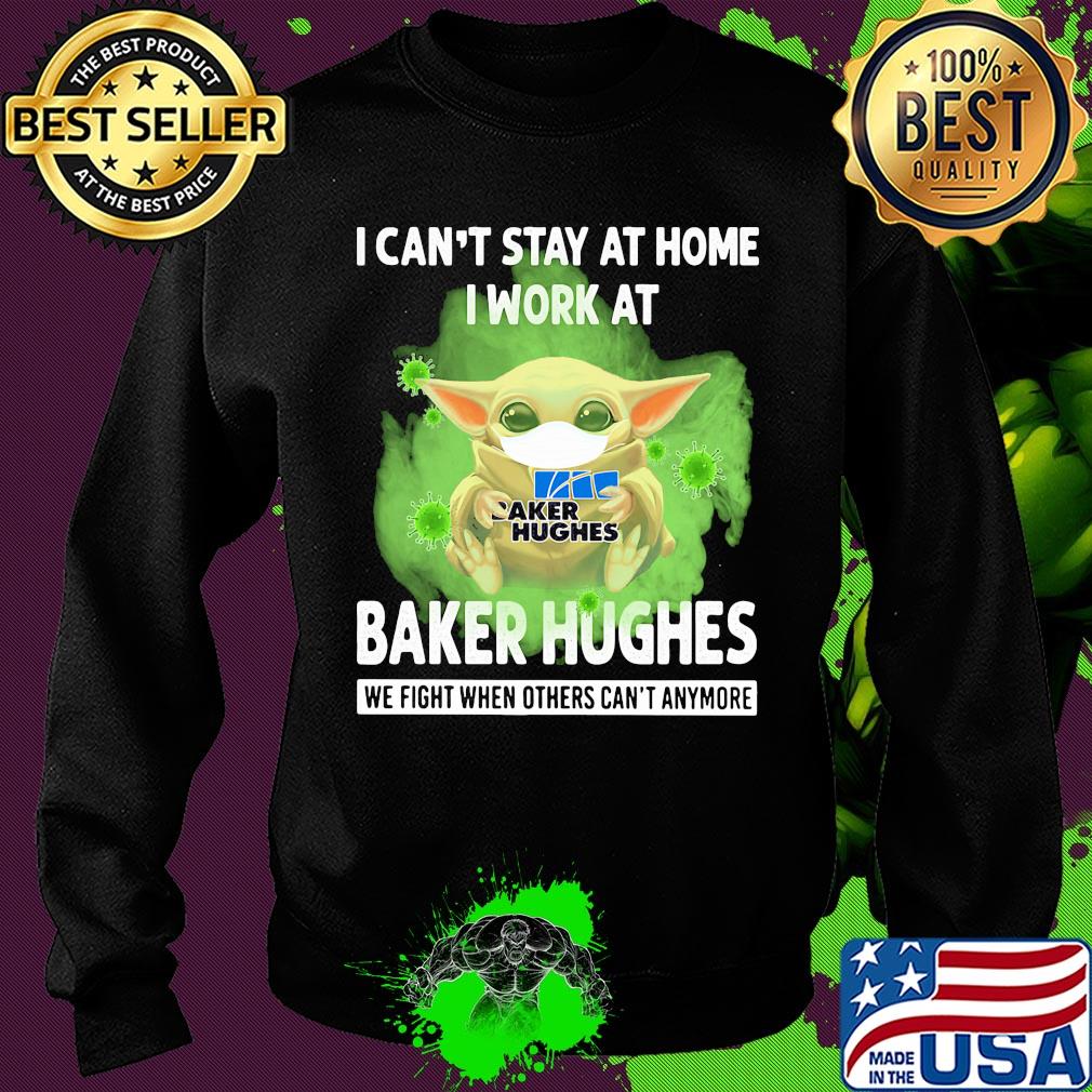 Baby yoda I can’t stay at home I work at Baker Hughes we fight when others can’t anymore coronavirus mask s Sweater Baby yoda I can’t stay at home I work at Baker Hughes we fight when others can’t anymore coronavirus mask s Sweater