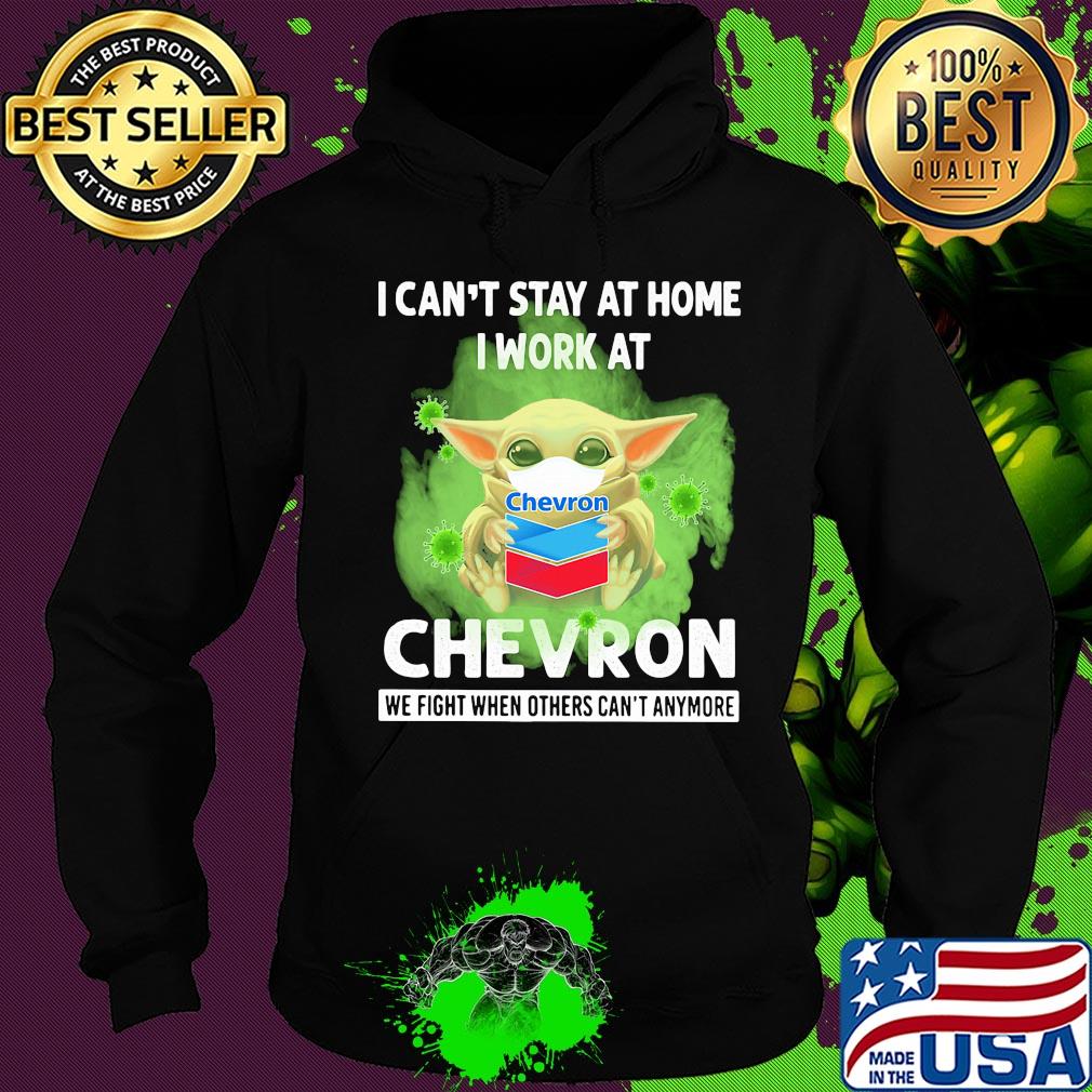 Baby yoda I can’t stay at home I work at Chevron we fight when others can’t anymore coronavirus mask s Hoodie Baby yoda I can’t stay at home I work at Chevron we fight when others can’t anymore coronavirus mask s Hoodie