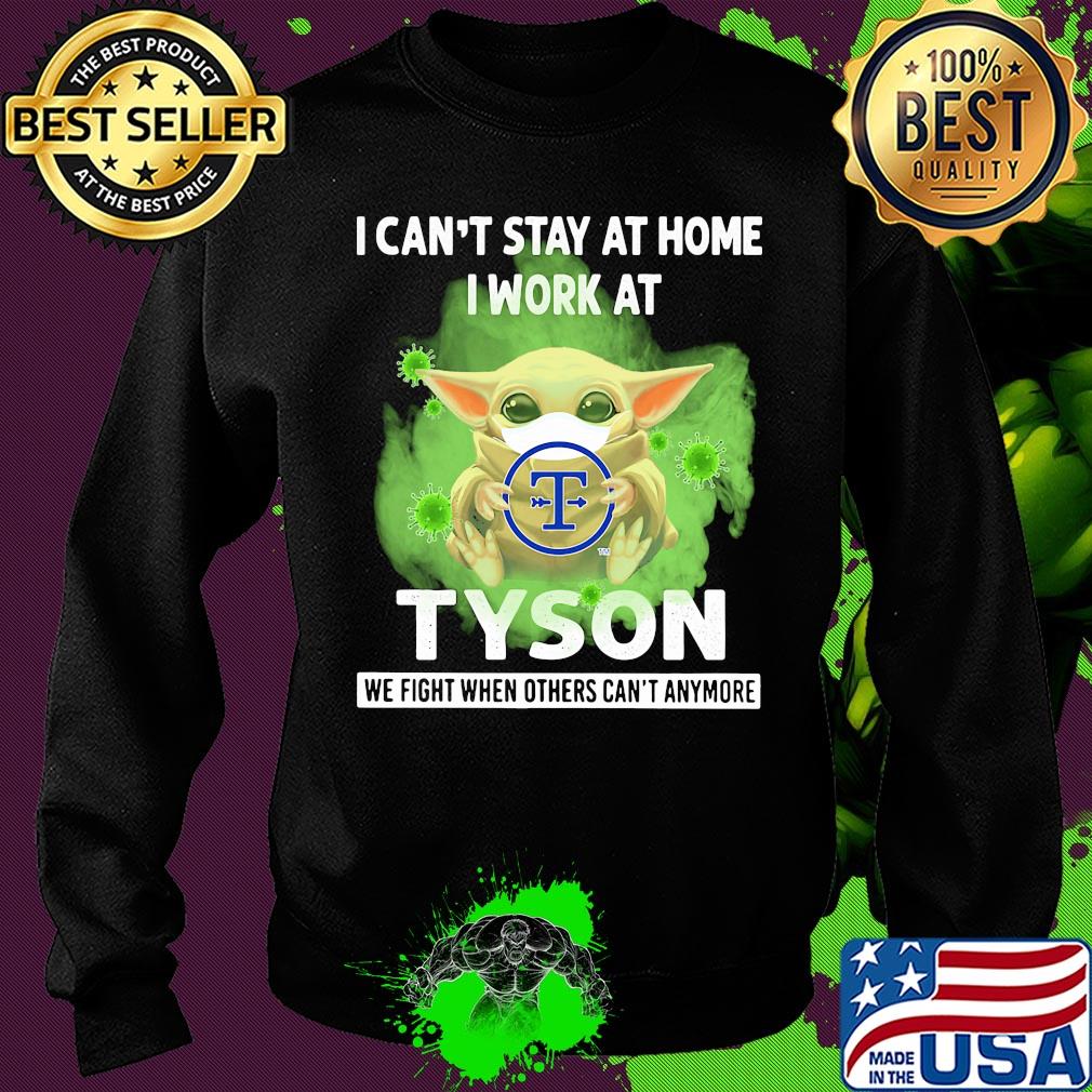 Baby yoda i can’t stay at home i work at tyson we fight when others can’t anymore covid-19 s Sweater Baby yoda i can’t stay at home i work at tyson we fight when others can’t anymore covid-19 s Sweater