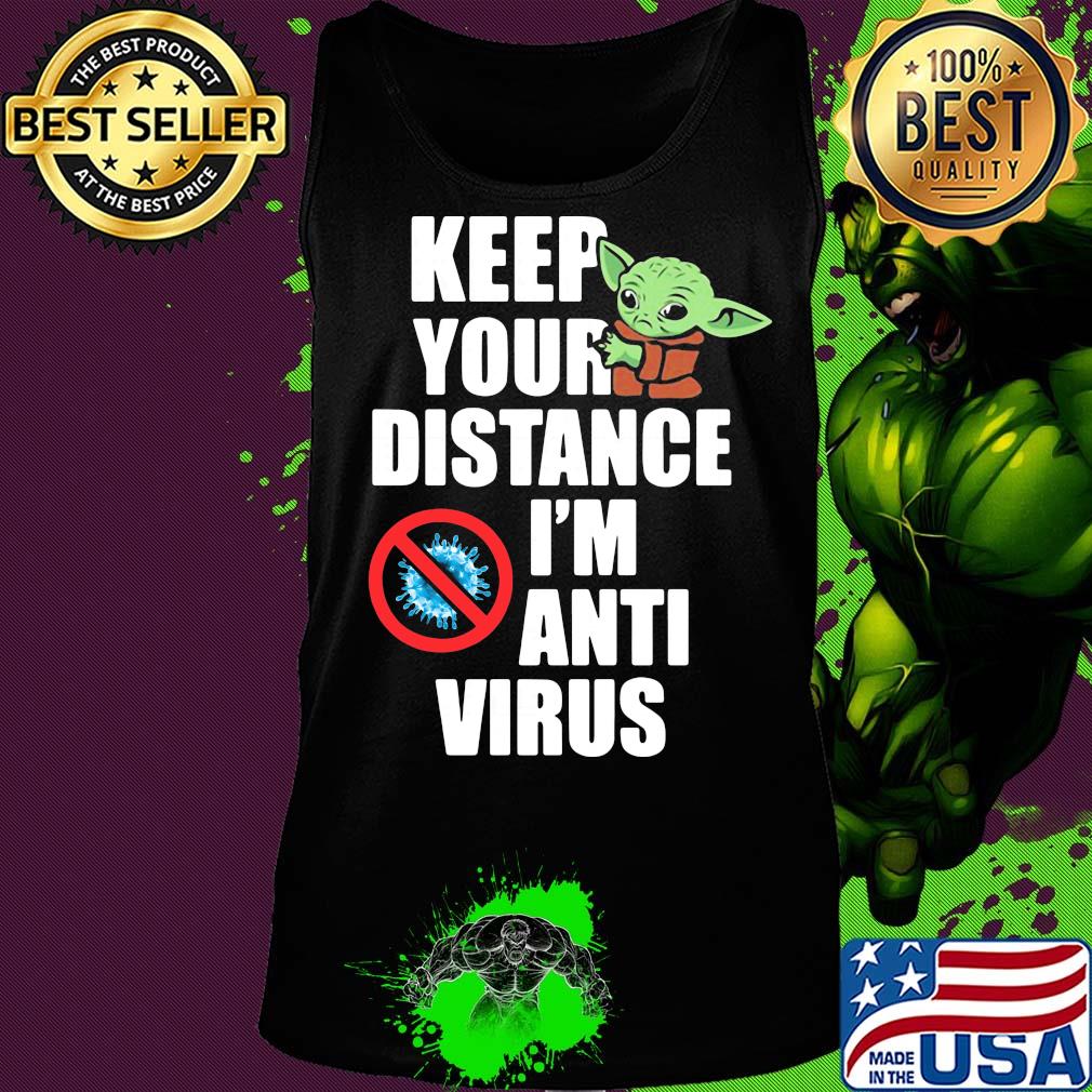 Baby yoda keep your distance I'm anti virus s Tank top Baby yoda keep your distance I'm anti virus s Tank top
