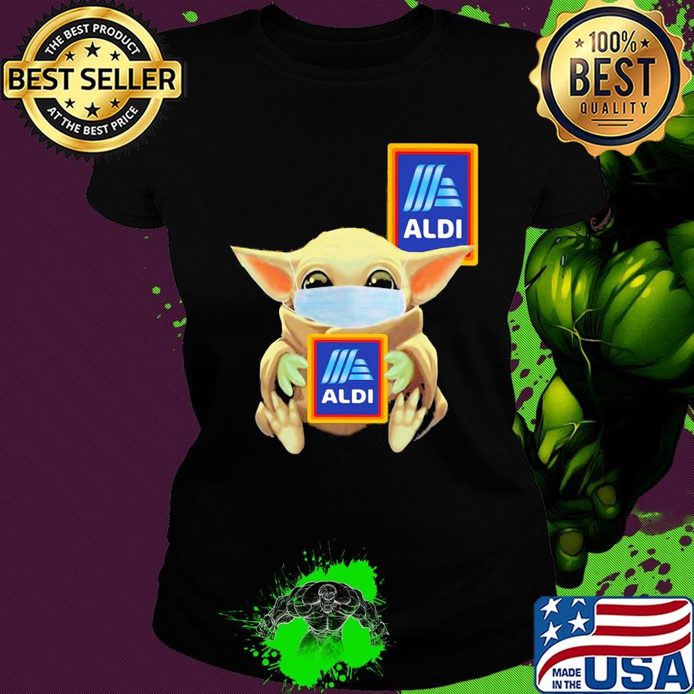 Baby Yoda mask hug Aldi s Ladies tee Baby Yoda mask hug Aldi s Ladies tee