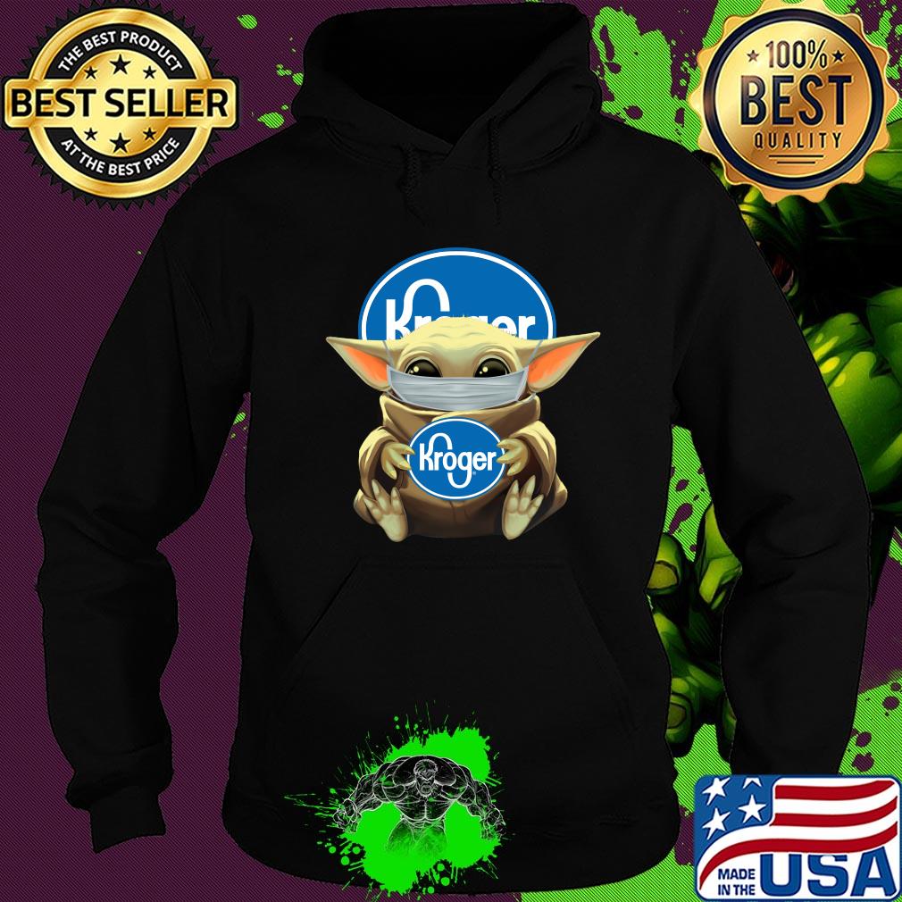 Baby Yoda mask hug Kroger s Hoodie Baby Yoda mask hug Kroger s Hoodie