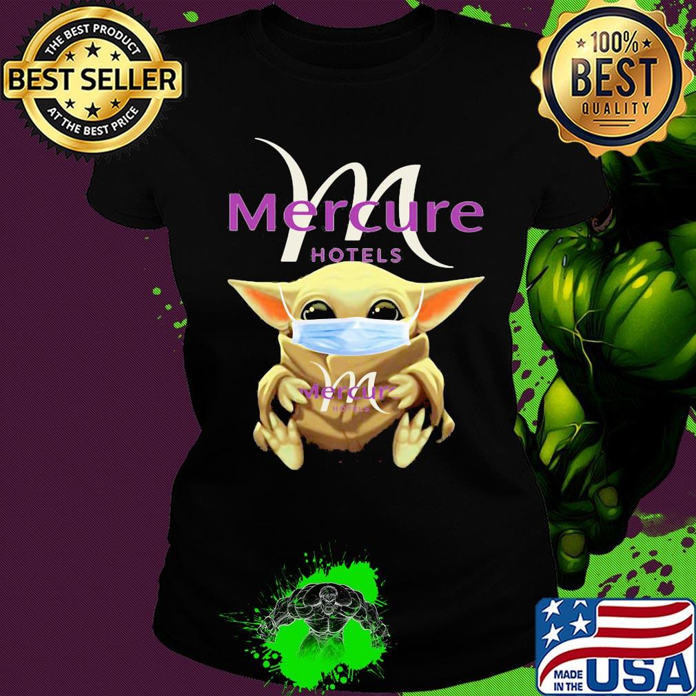 Baby Yoda mask hug Mercure Hotels s Ladies tee Baby Yoda mask hug Mercure Hotels s Ladies tee