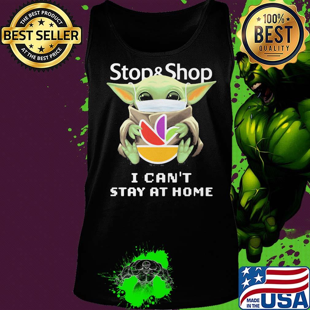 Baby Yoda mask hug Stop and Shop I can't stay at home s Tank top Baby Yoda mask hug Stop and Shop I can't stay at home s Tank top