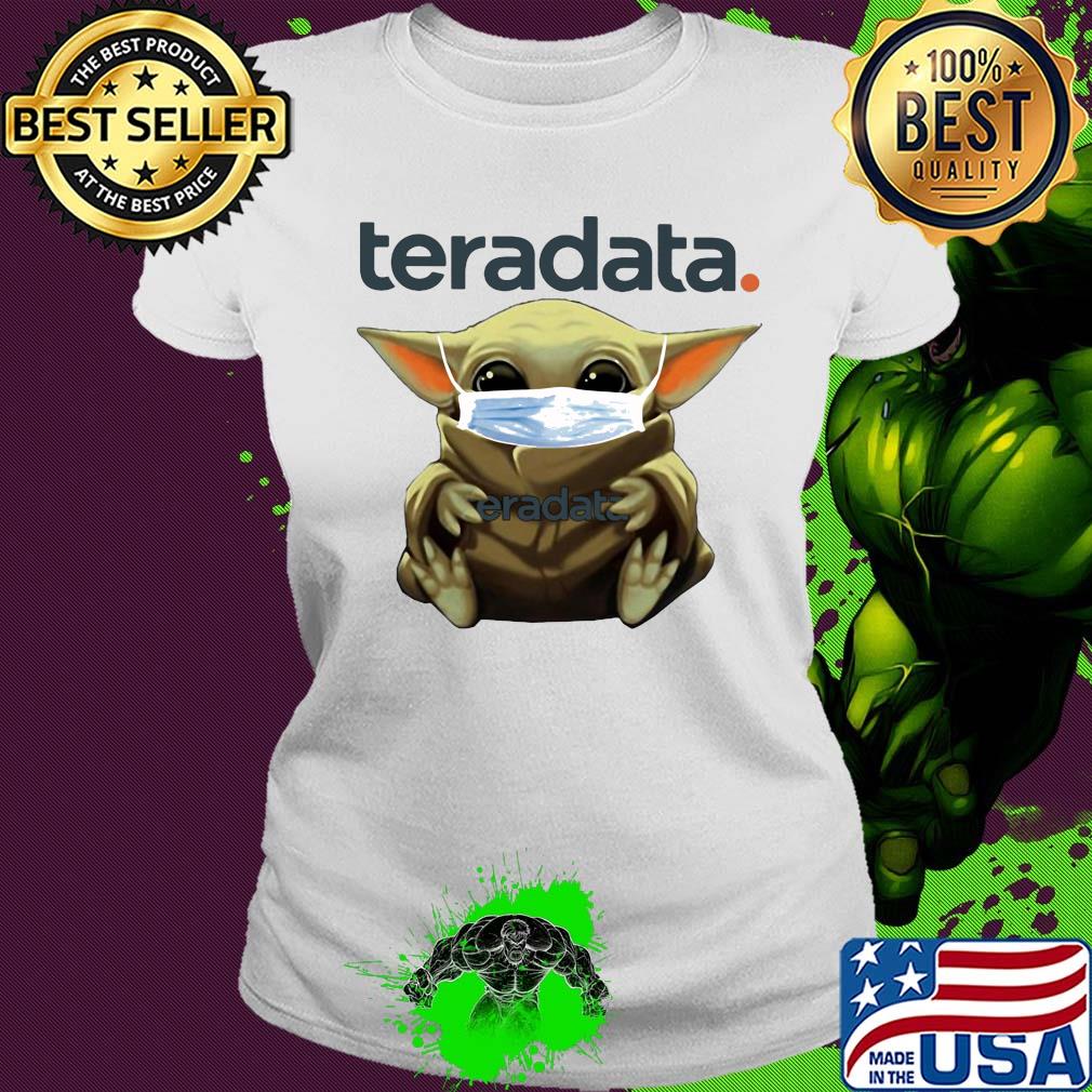 Baby Yoda mask hug Teradata s Ladies tee Baby Yoda mask hug Teradata s Ladies tee