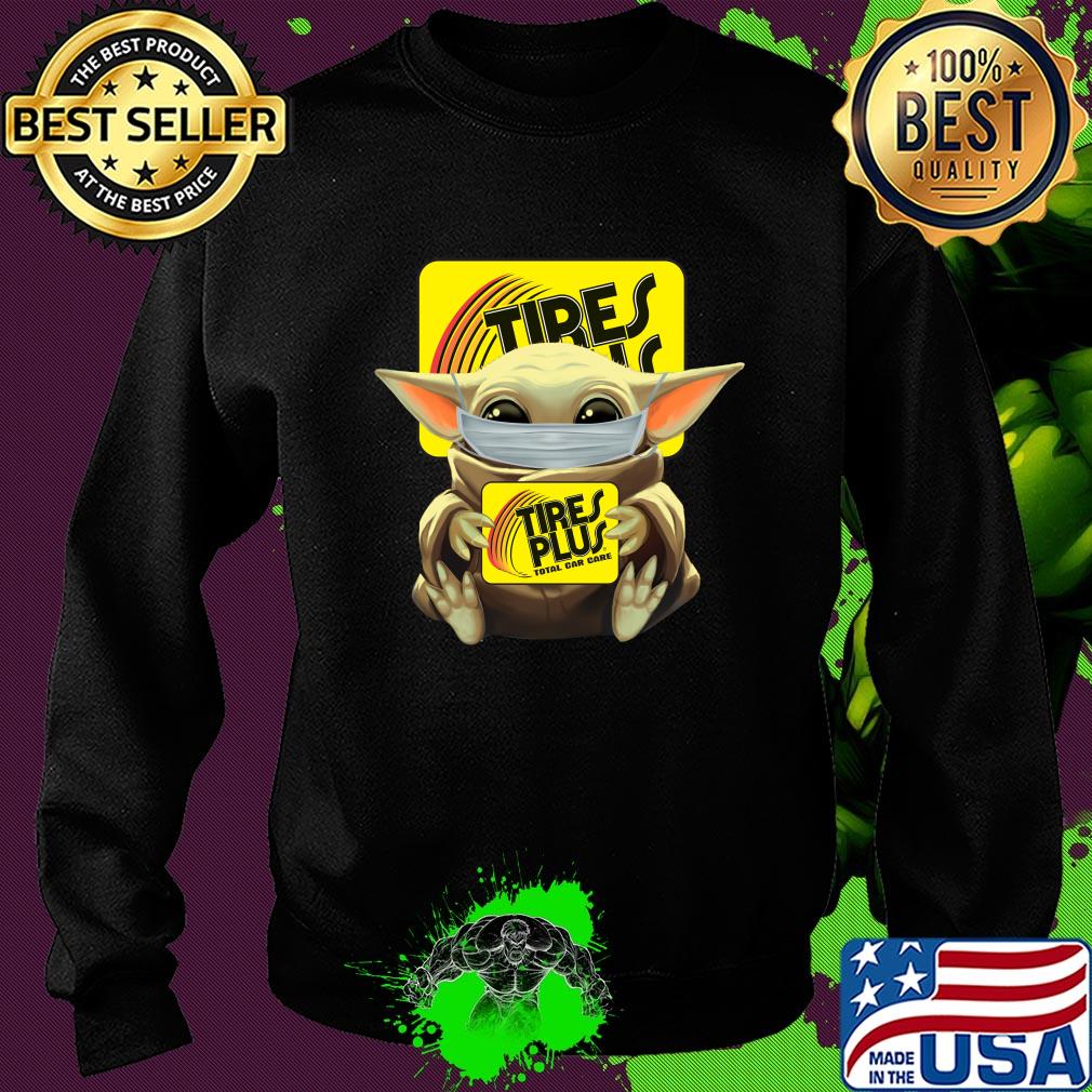 Baby Yoda mask hug Tires Plus Total car care s Sweater Baby Yoda mask hug Tires Plus Total car care s Sweater