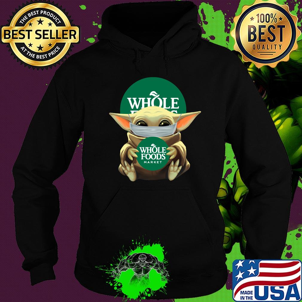 Baby Yoda mask hug Whole foods market s Hoodie Baby Yoda mask hug Whole foods market s Hoodie