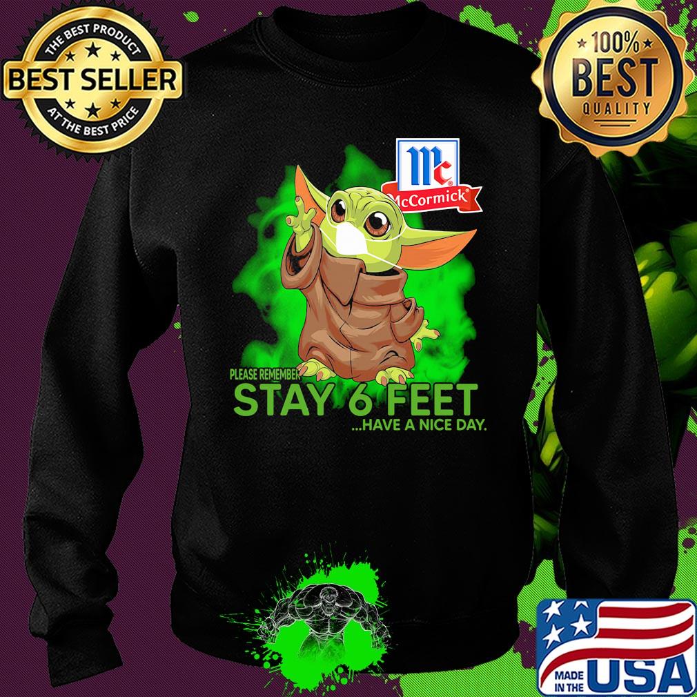 Baby Yoda mask Please remember stay 6 feet have a nice day Mc Cormick s Sweater Baby Yoda mask Please remember stay 6 feet have a nice day Mc Cormick s Sweater