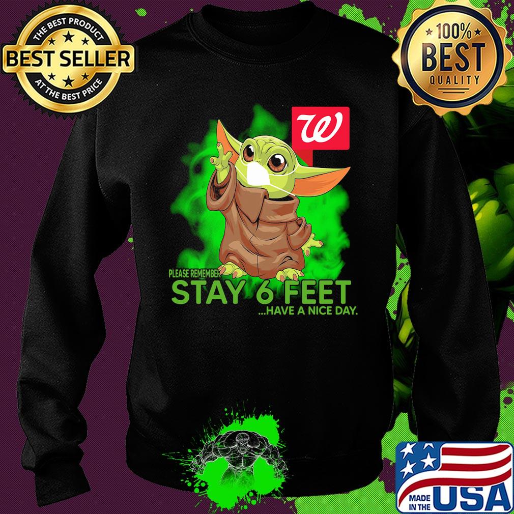 Baby yoda wear mask walgreens please remember stay 6 feet have a nice day s Sweater Baby yoda wear mask walgreens please remember stay 6 feet have a nice day s Sweater
