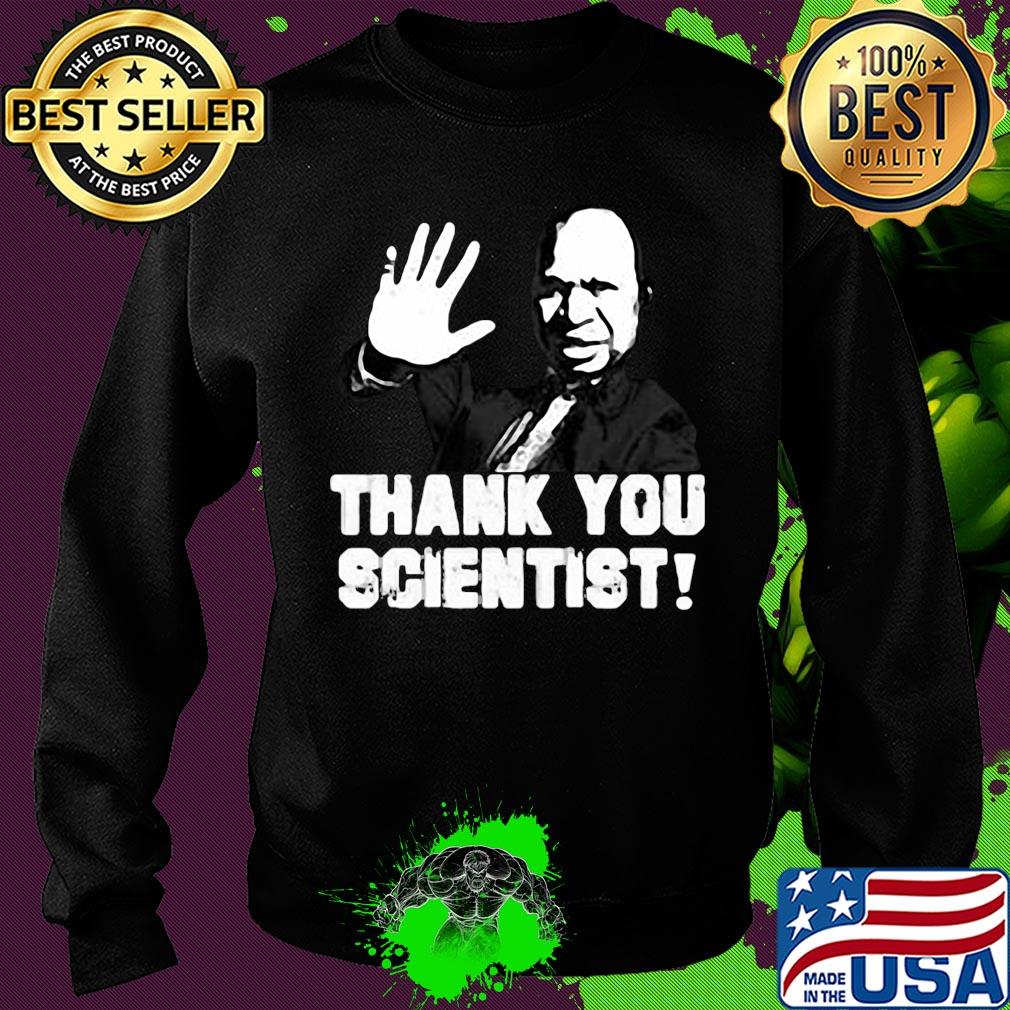 Belden Namah Thank you scientist s Sweater Belden Namah Thank you scientist s Sweater