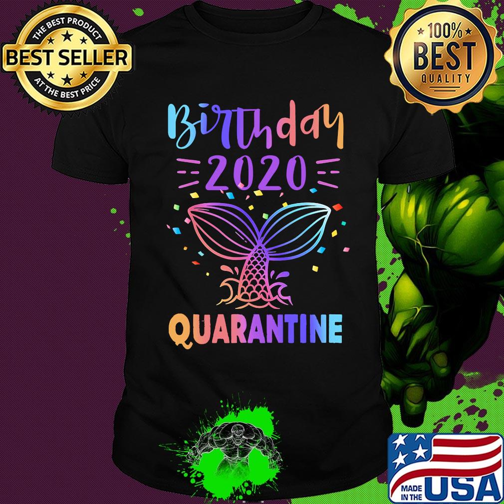 birthday 2020 fish tail quarantine shirt