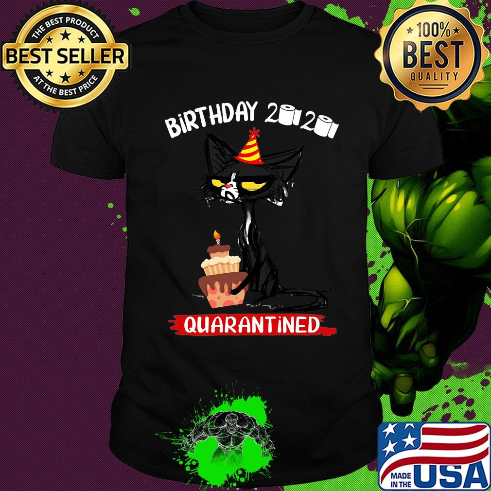 Birthday 2020 quarantined Cat Toilet paper shirt