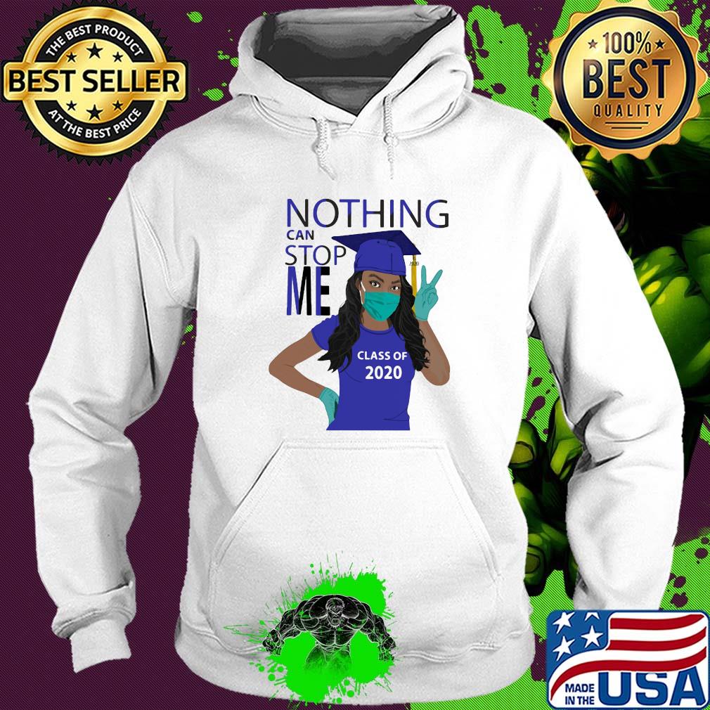 Black girl graduating nothing can stop me class of 2020 royal blue mask covid-19 s Hoodie Black girl graduating nothing can stop me class of 2020 royal blue mask covid-19 s Hoodie