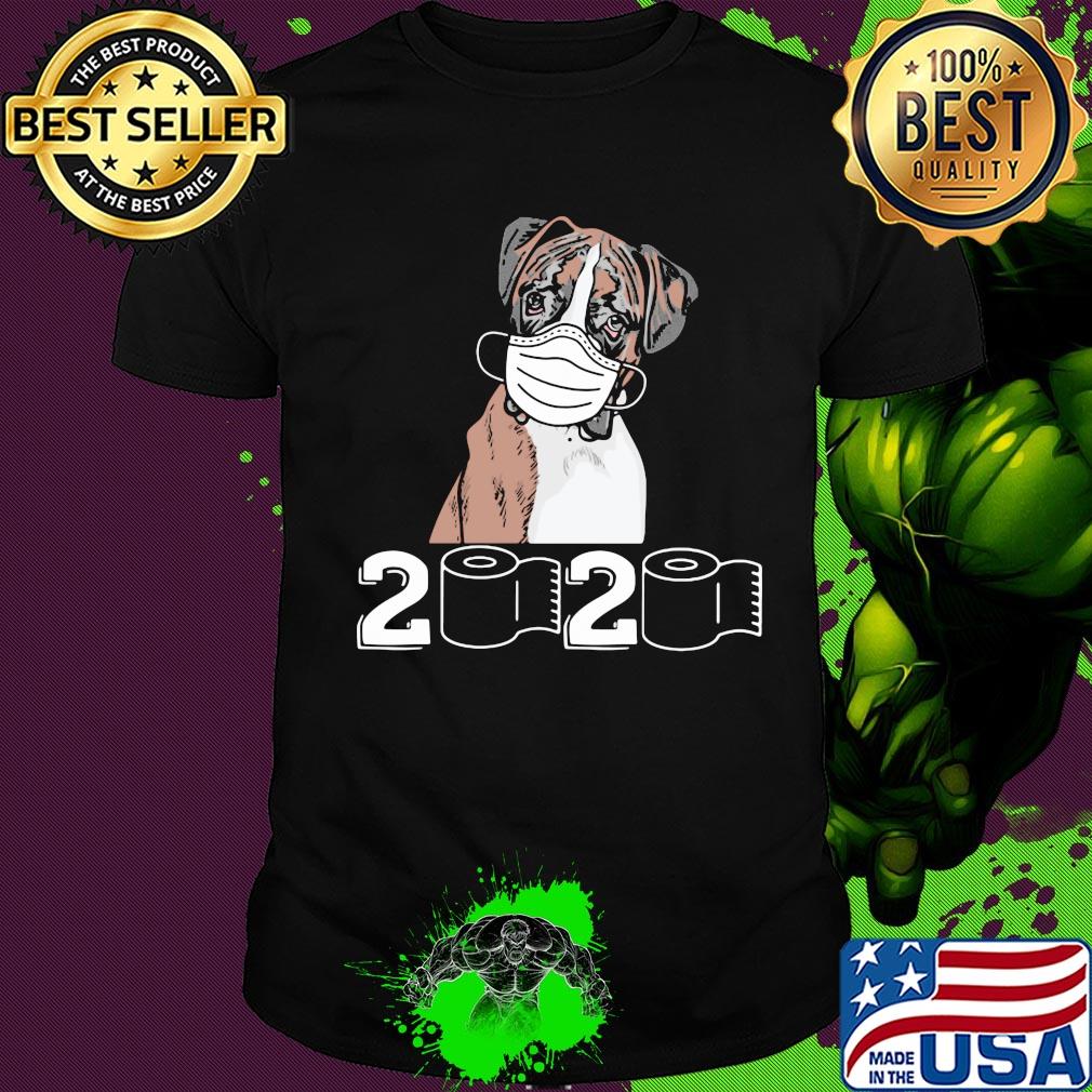 Boxer dog mask 2020 toilet paper shirt