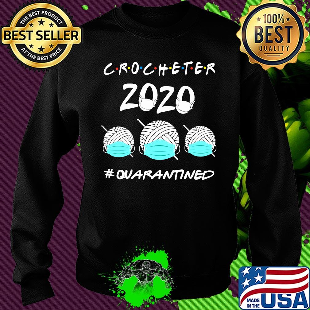 Crocheter 2020 quarantined mask covid-19 s Sweater Crocheter 2020 quarantined mask covid-19 s Sweater