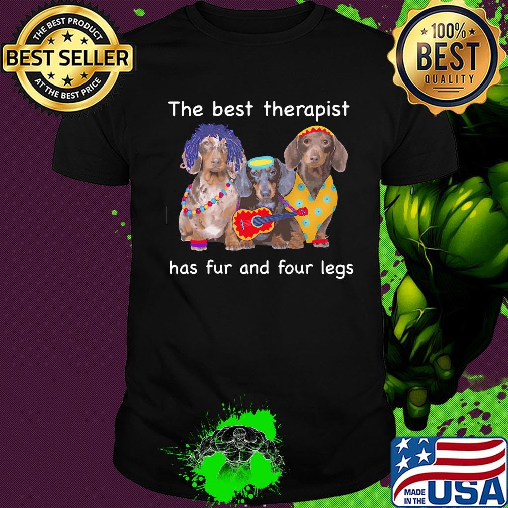 Dachshund band the best therapist has fur and four legs shirt