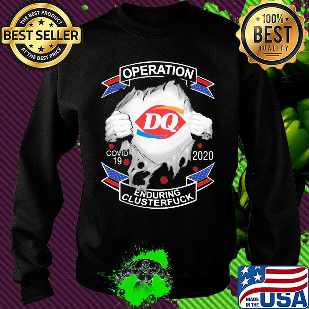 Dairy queen operation covid-19 2020 enduring clusterfuck hands s Sweater Dairy queen operation covid-19 2020 enduring clusterfuck hands s Sweater
