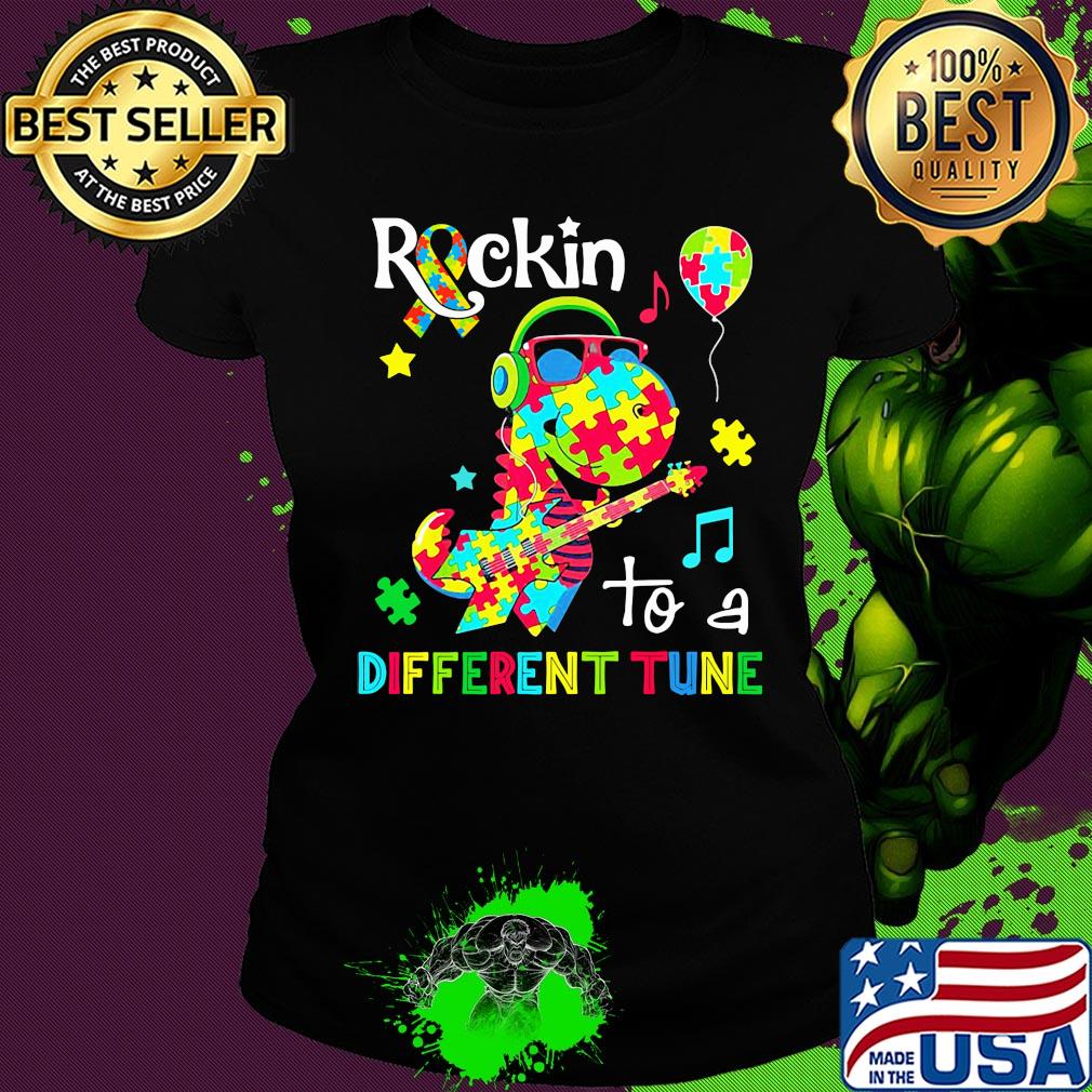Dinosaur T Rex Rockin to a different tune Autism awareness s Ladies tee Dinosaur T Rex Rockin to a different tune Autism awareness s Ladies tee
