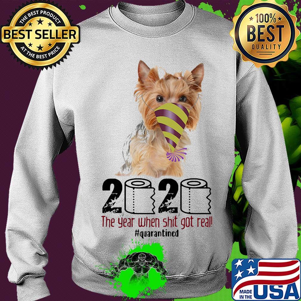 Dog 2020 the year when shit got real quarantined s Sweater Dog 2020 the year when shit got real quarantined s Sweater