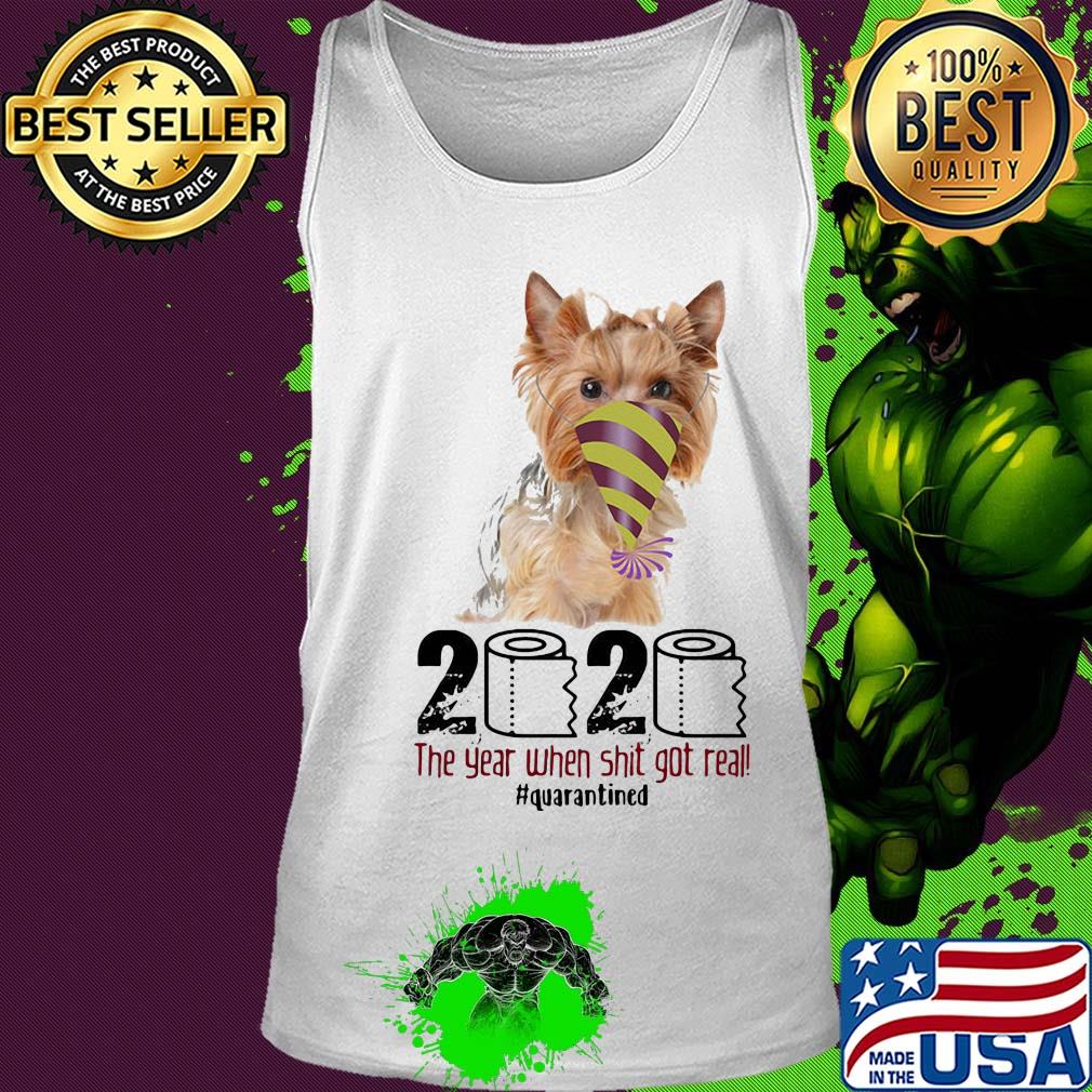 Dog 2020 the year when shit got real quarantined s Tank top Dog 2020 the year when shit got real quarantined s Tank top