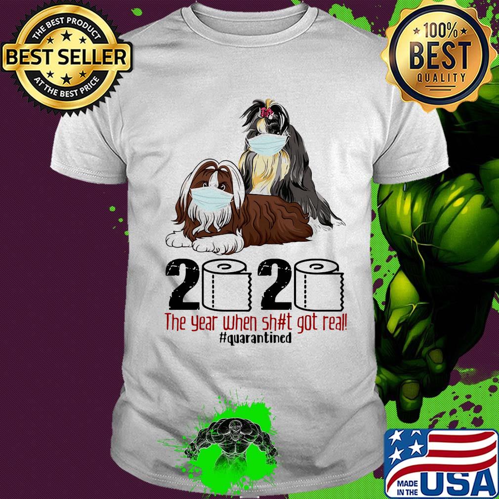 Dogs Mask 2020 the year when shit got real quarantined shirt