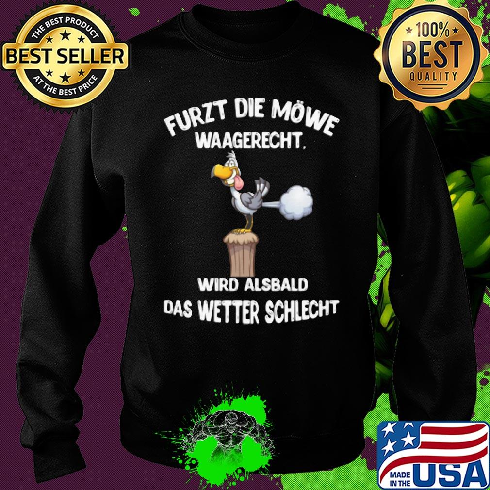 Duck furzt die möwe waagerecht wird alsbald das wetter schlecht s Sweater Duck furzt die möwe waagerecht wird alsbald das wetter schlecht s Sweater