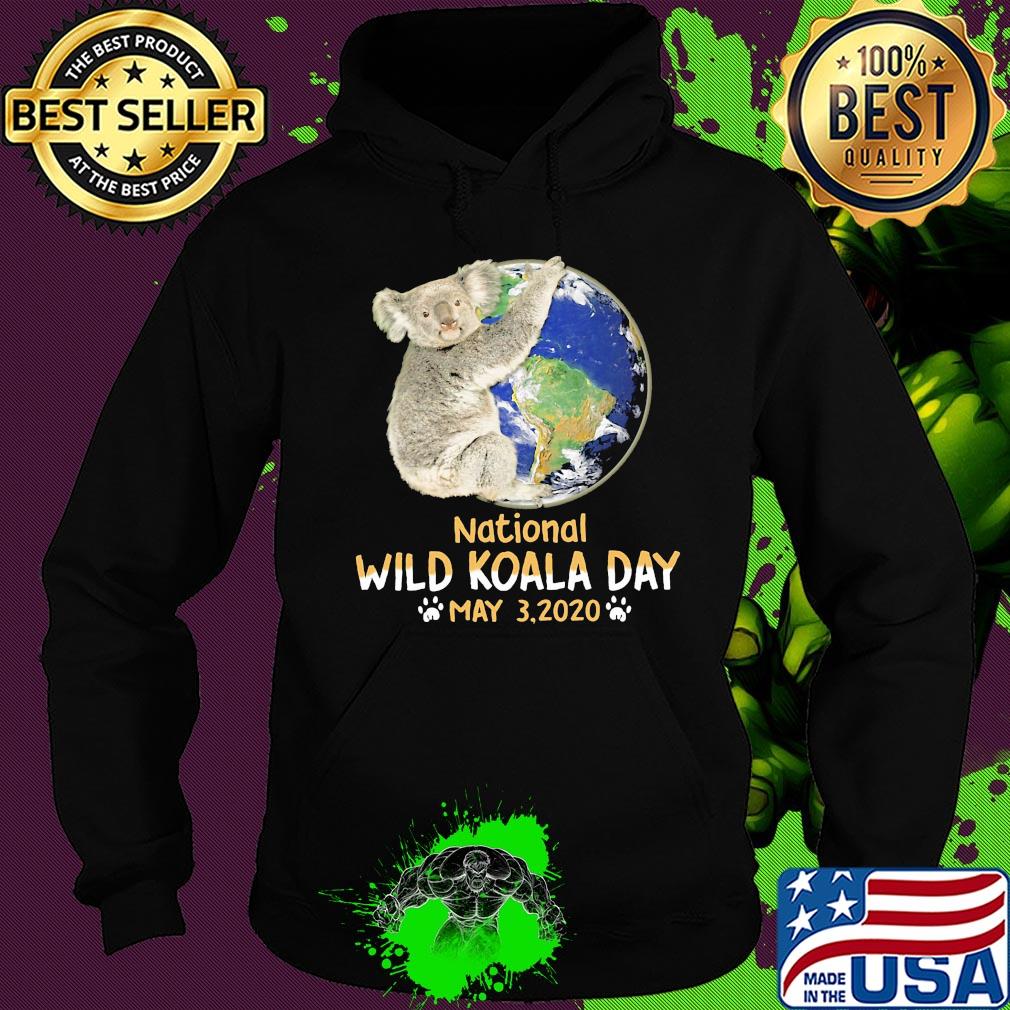 Earth national wild koala day may 3 2020 s Hoodie Earth national wild koala day may 3 2020 s Hoodie