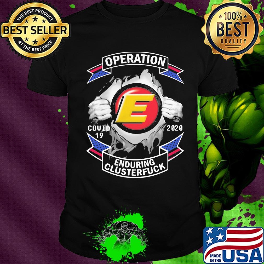 Estes express lines operation covid-19 2020 enduring clusterfuck hands shirt