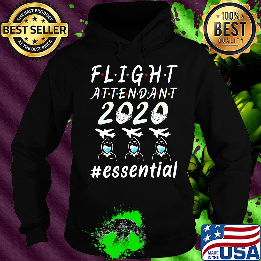 Flight attendant 2020 essential covid-19 s Hoodie Flight attendant 2020 essential covid-19 s Hoodie