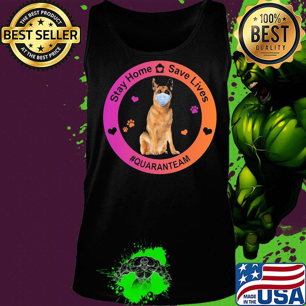 German shepherd stay home save lives quaranteam covid-19 s Tank top German shepherd stay home save lives quaranteam covid-19 s Tank top