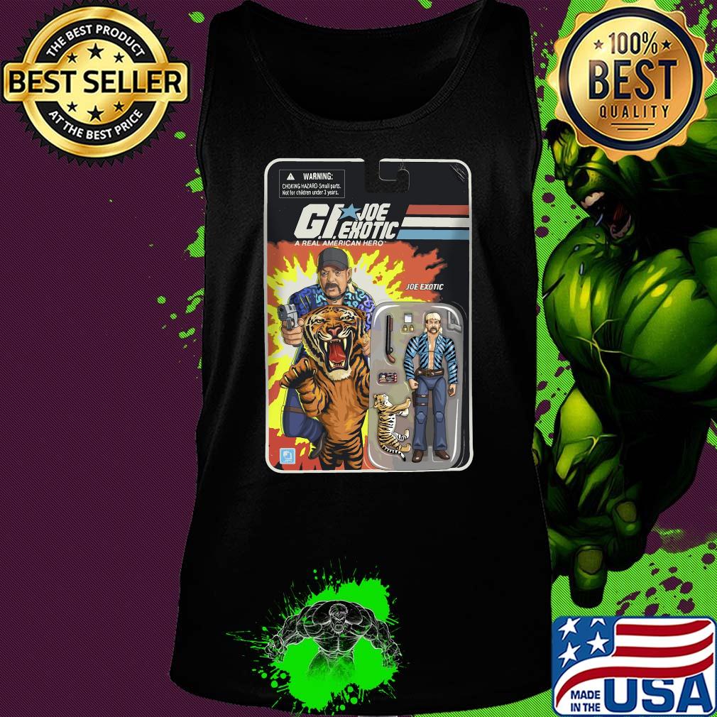 Gi joe exotic tiger king a real american hero s Tank top Gi joe exotic tiger king a real american hero s Tank top