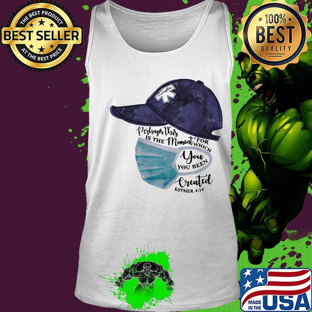 Hat Star of Life perhaps this is the moment for which you have been created esther 414 mask s Tank top Hat Star of Life perhaps this is the moment for which you have been created esther 414 mask s Tank top