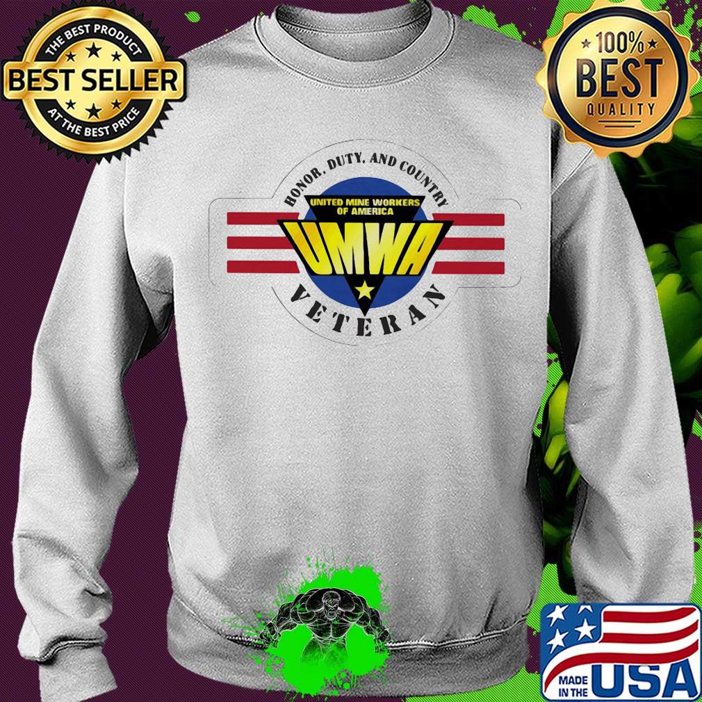 Honor duty and country veteran United Mine Workers Of America s Sweater Honor duty and country veteran United Mine Workers Of America s Sweater