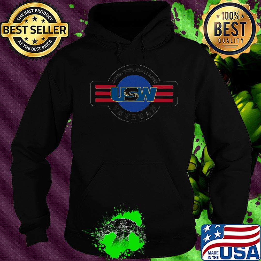 Honor duty and country veteran United Steelworkers s Hoodie Honor duty and country veteran United Steelworkers s Hoodie