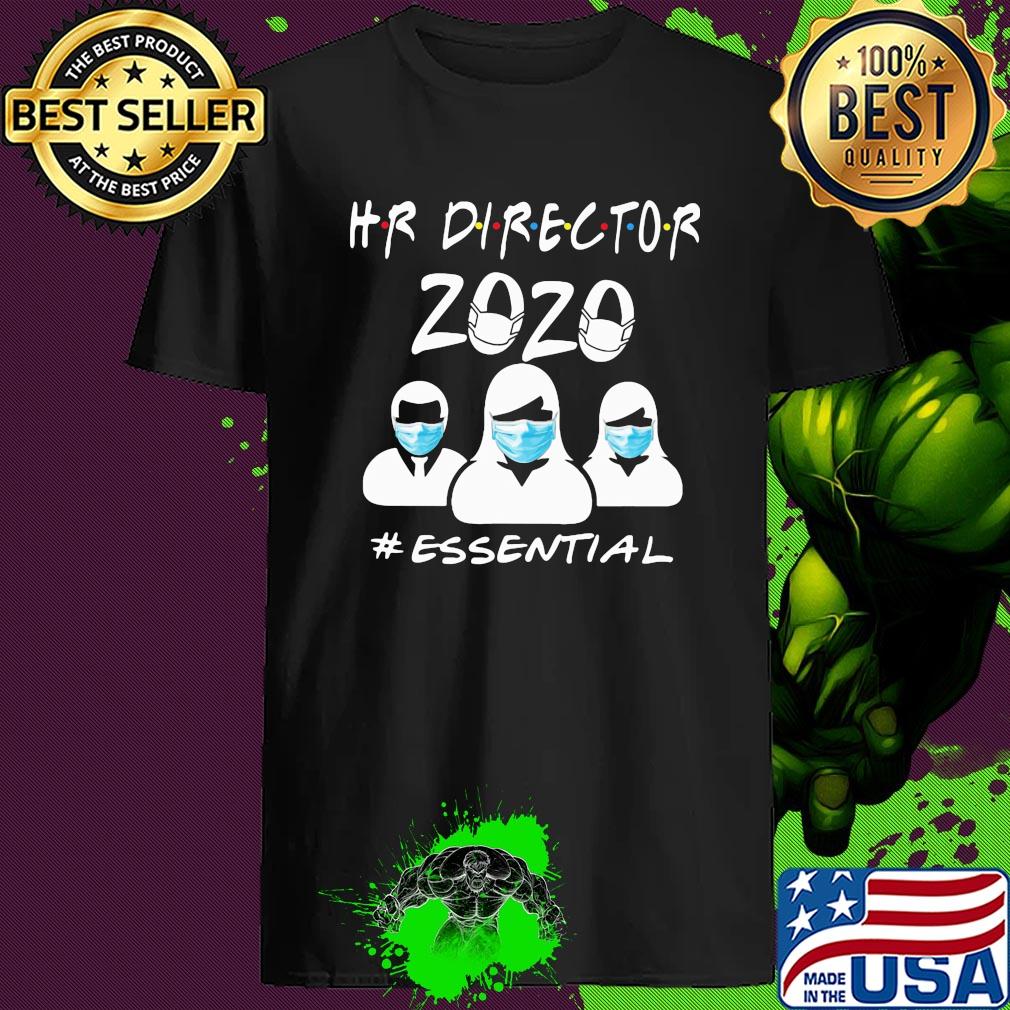 HR Director 2020 Essential Covid-19 shirt