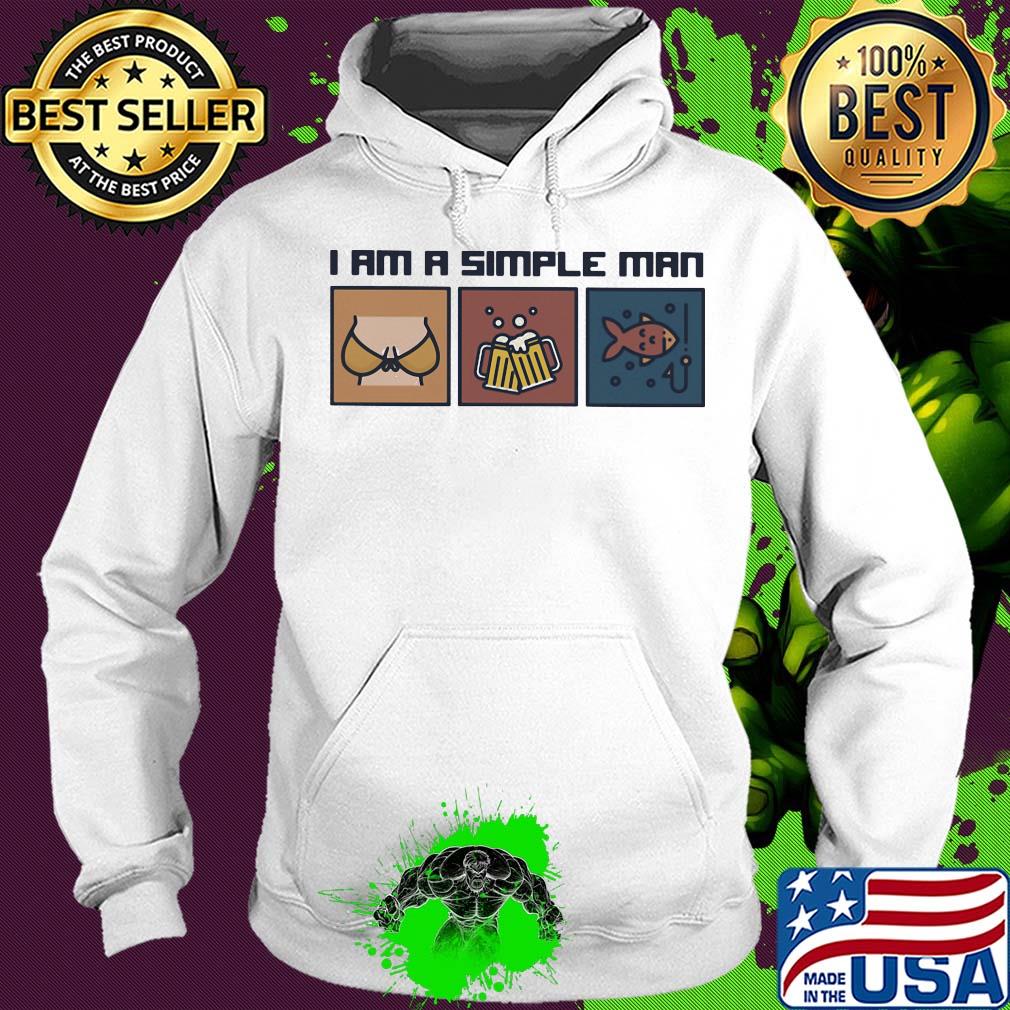 I am a simple man beer fishing s Hoodie I am a simple man beer fishing s Hoodie