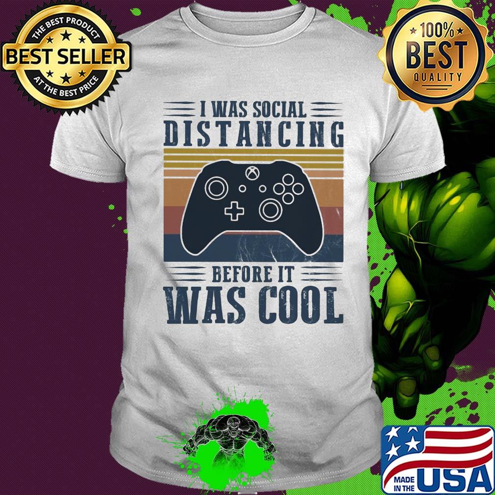 I was social distancing before it was cool game vintage shirt