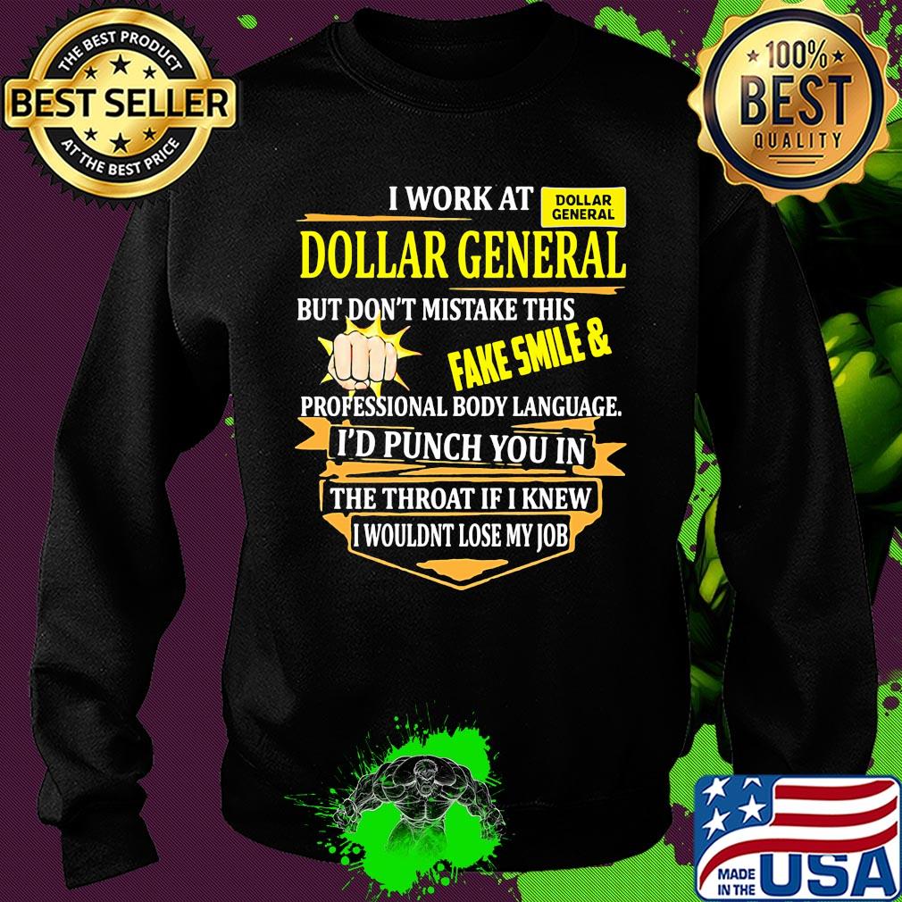 I work at dollar general i use excessive sarcasm at work because punching someone in ther mouth is frowned upon by management logo s Sweater I work at dollar general i use excessive sarcasm at work because punching someone in ther mouth is frowned upon by management logo s Sweater