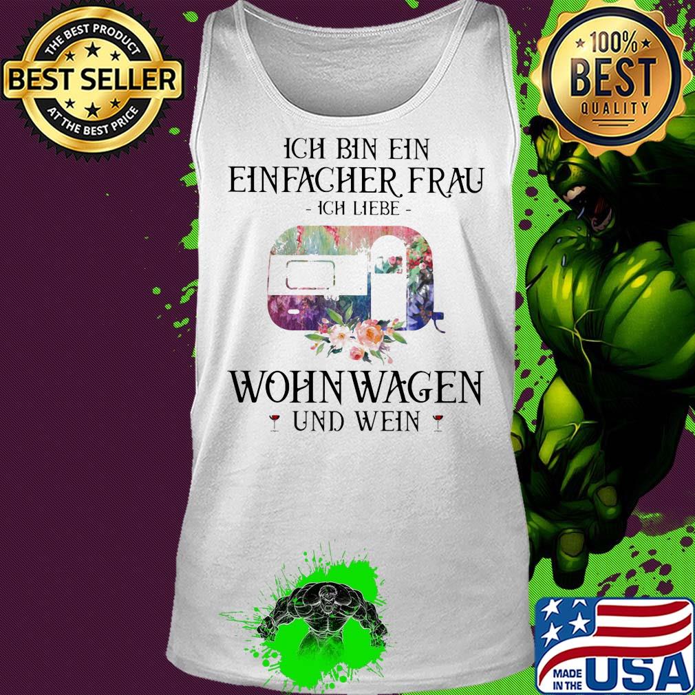 Ich bin ein einfacher frau ich liebe Wohn wagen und wein s Tank top Ich bin ein einfacher frau ich liebe Wohn wagen und wein s Tank top