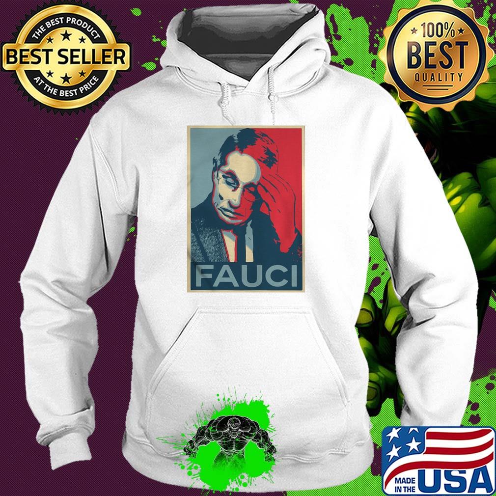 In Fauci We Trust Shirt Hoodie In Fauci We Trust Shirt Hoodie