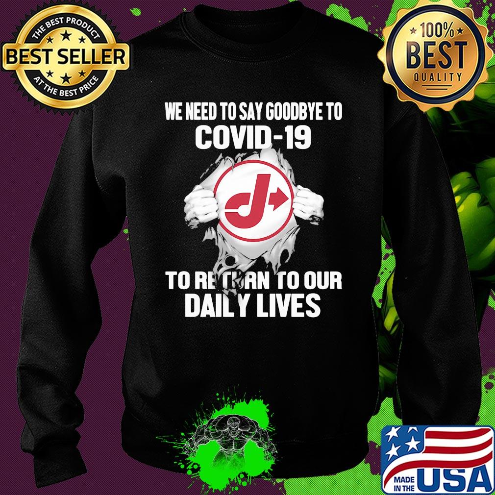Jiffy lube we need to say goodbye to covid-19 to return to our daily lives s Sweater Jiffy lube we need to say goodbye to covid-19 to return to our daily lives s Sweater