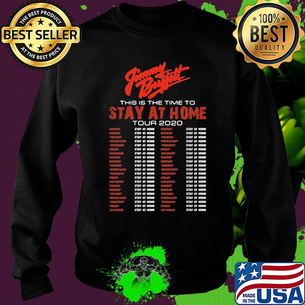 Jimmy Buffett This Is The Time To Stay At Home Tour 2020 s 17 Jimmy Buffett This Is The Time To Stay At Home Tour 2020 s 17