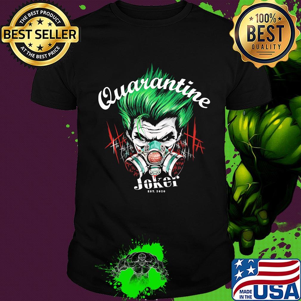 Joker est 2020 quarantine mask shirt