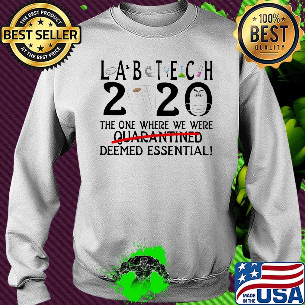 Lab tech 2020 the one where we were deemed essential toilet paper mask s Sweater Lab tech 2020 the one where we were deemed essential toilet paper mask s Sweater