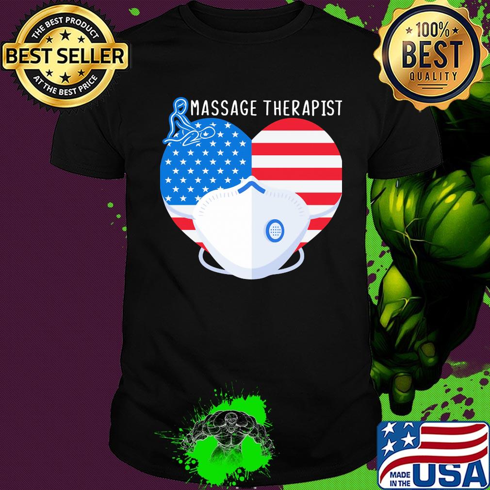 Love massage therapist heart American flag mask covid-19 shirt