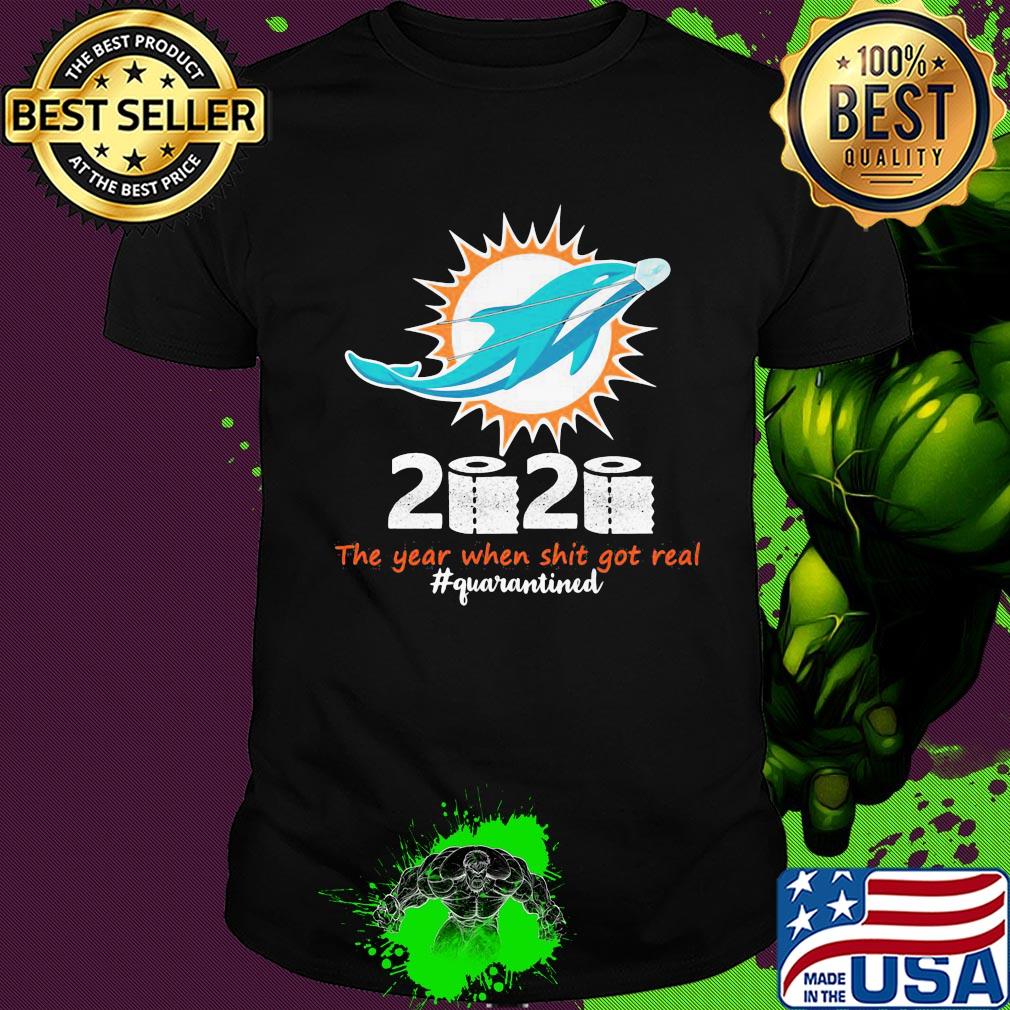 Miami dolphins 2020 the year when shit got real quarantined toilet paper mask covid-19 shirt